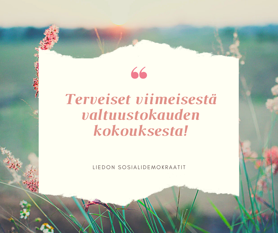 Liedon kaupunginvaltuusto kokoontui 19.5.2025 valtuustokauden 2021–2025 viimeiseen kokoukseen.